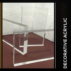 Decorative Acrylic