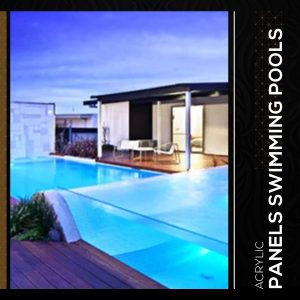 Acrylic Panels Swimming Pools